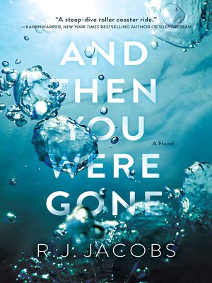 cover image of And Then You Were Gone